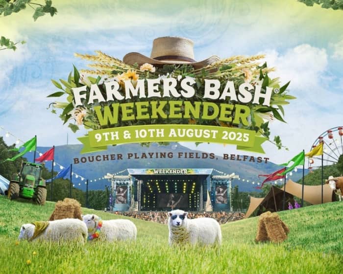 Farmer's Bash Weekender tickets