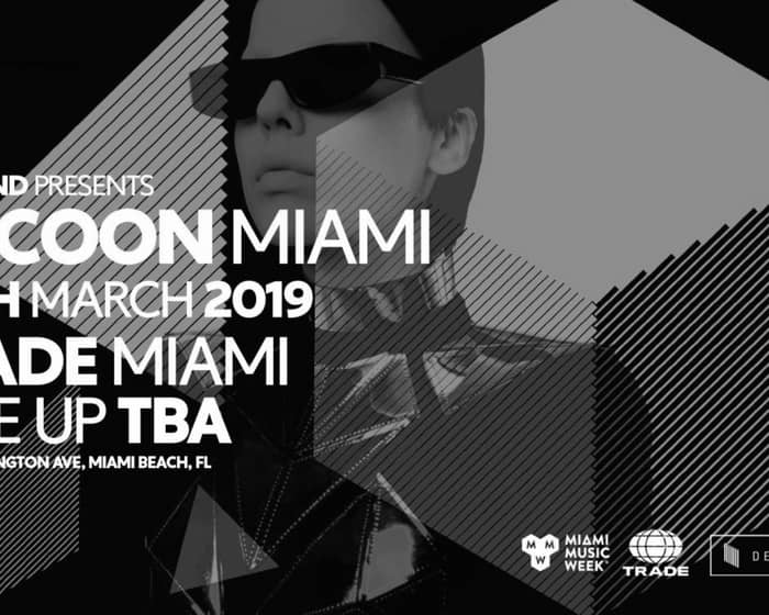 Cocoon Miami feat. Sven Väth, Ilario Alicante, Popof (Miami Music Week) tickets