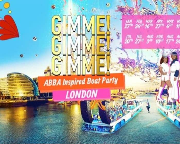 GIMMIE! The ABBA Inspired Boat Party London tickets