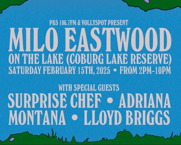 Milo Eastwood: On The Lake tickets