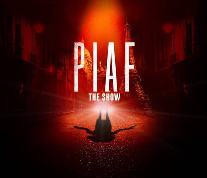 Piaf! The Show events