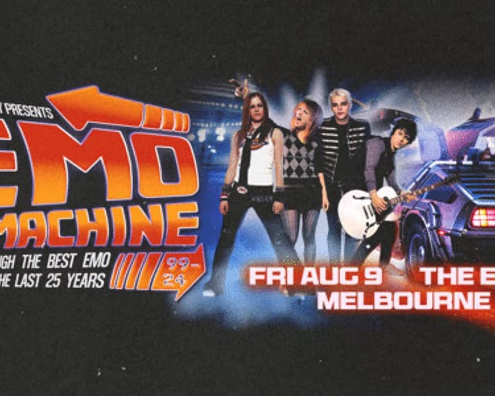 Emo Time Machine - Melbourne tickets
