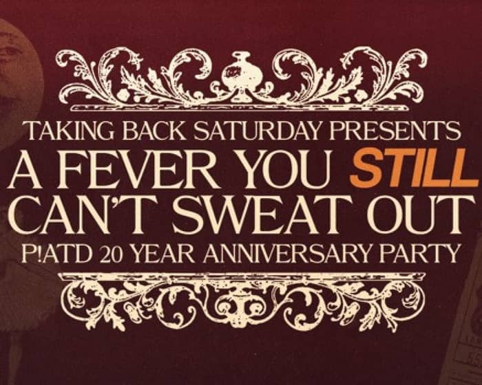 A Fever You Still Can't Sweat Out: 20 Year Anniversary Party tickets