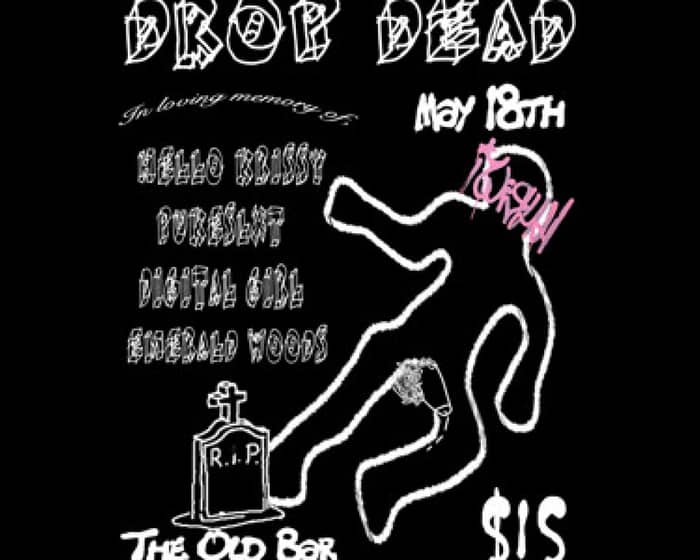 'DROP DEAD' at The Old Bar tickets