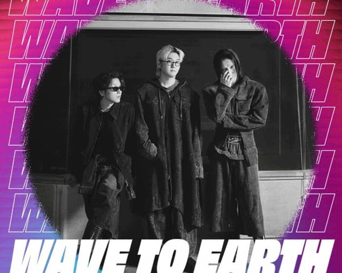 Wave to Earth tickets