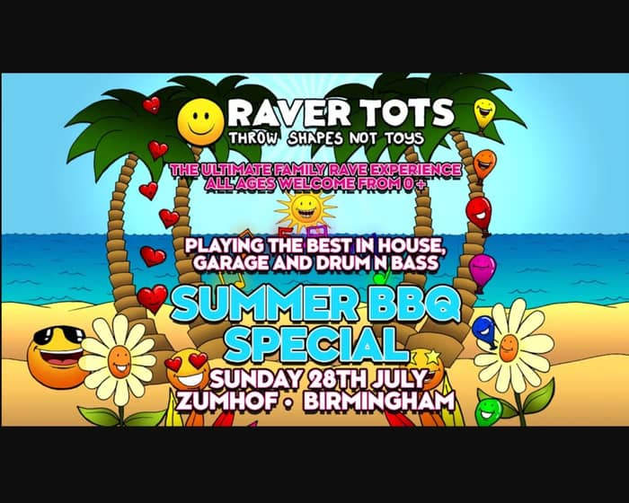 Raver Tots Summer BBQ Birmingham tickets