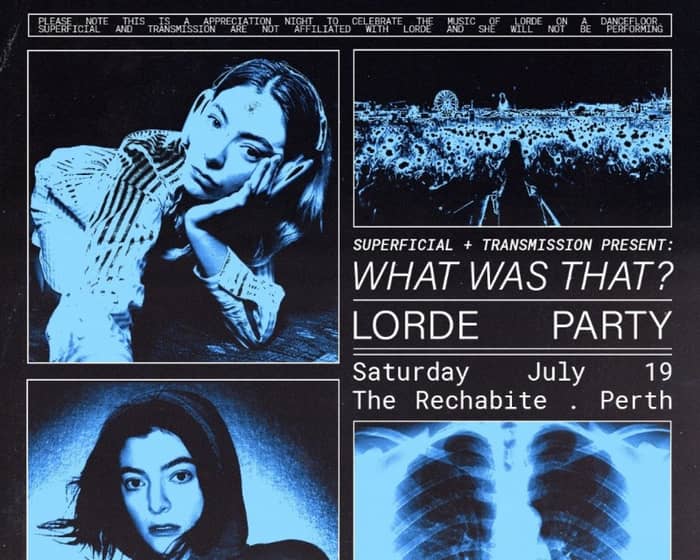 What Was That: Lorde Party tickets