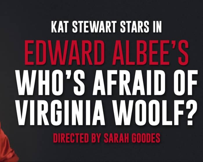 Who's Afraid of Virginia Woolf? tickets