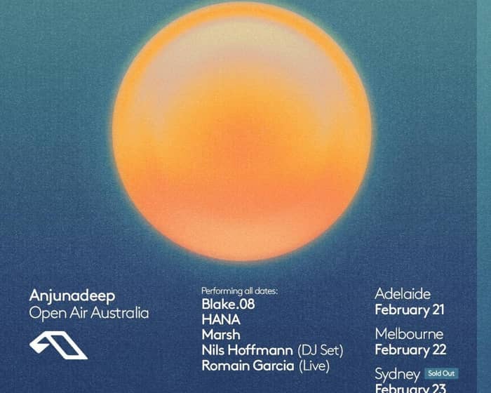 Anjunadeep Open Air Australia | Melbourne tickets