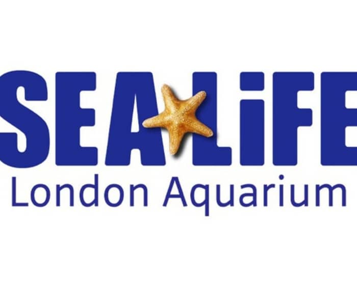 Sea Life London - Standard Entry tickets
