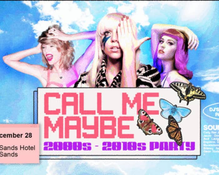 CALL ME MAYBE: 2000s + 2010s Party - Cleveland tickets