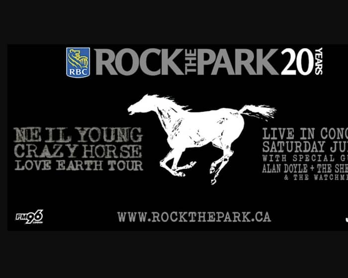 Neil Young with Crazy Horse, Alan Doyle, The Sheepdogs & The Watchmen tickets
