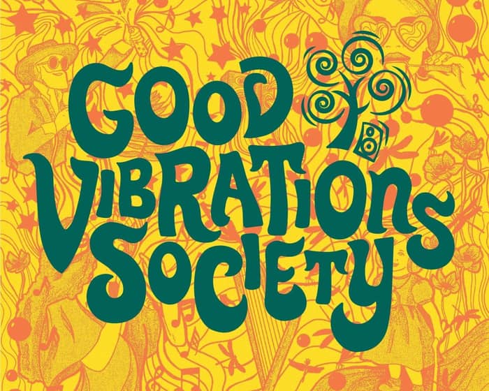 Good Vibrations Society 2023 tickets