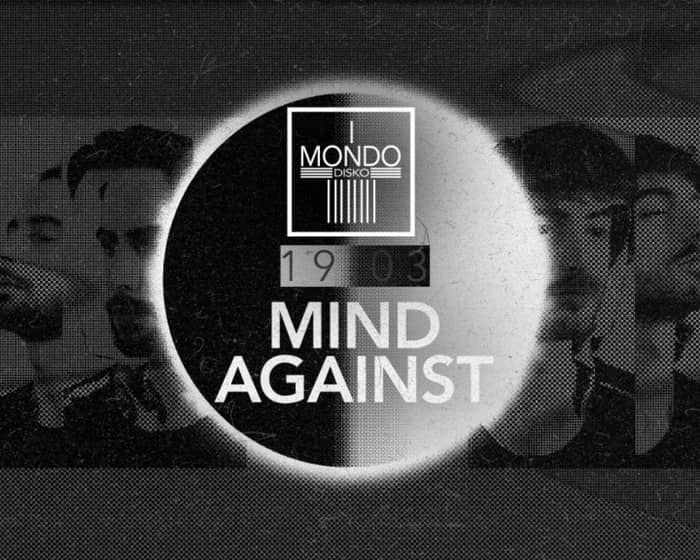 Mind Against tickets