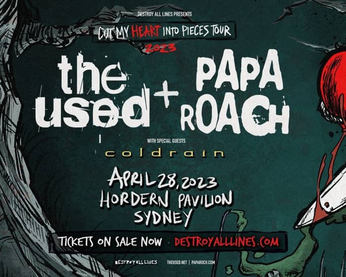 The Used & Papa Roach | Cut My Heart Into Pieces Tour tickets