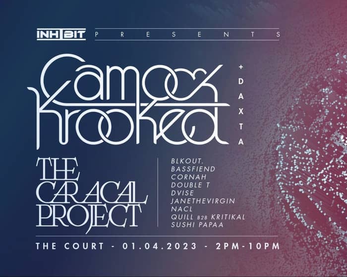 Inhibit presents Camo & Krooked + The Caracal Project tickets