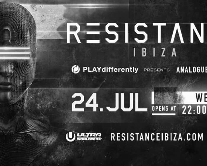 Resistance Ibiza Week 2 - Playdifferently presents Analogue/Digital tickets