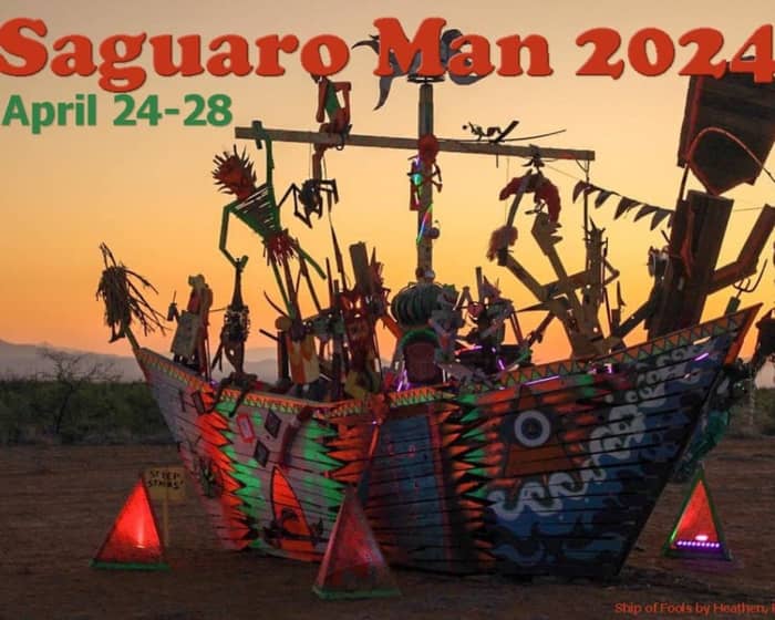 Saguaro Man 2024 tickets