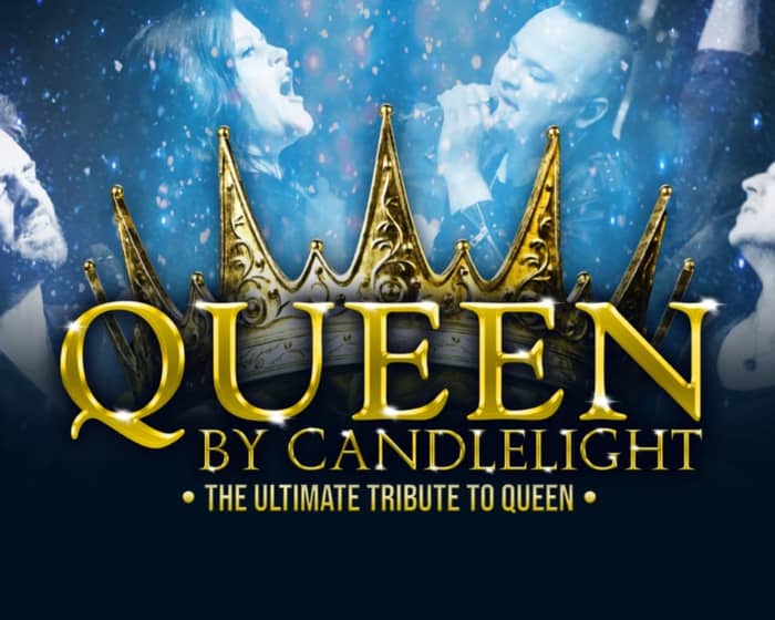 Queen by Candlelight tickets