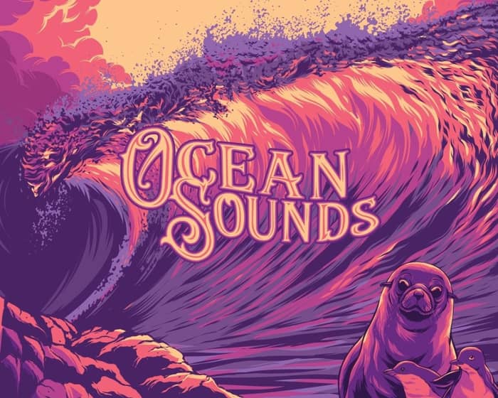 Ocean Sounds Festival 2023 tickets