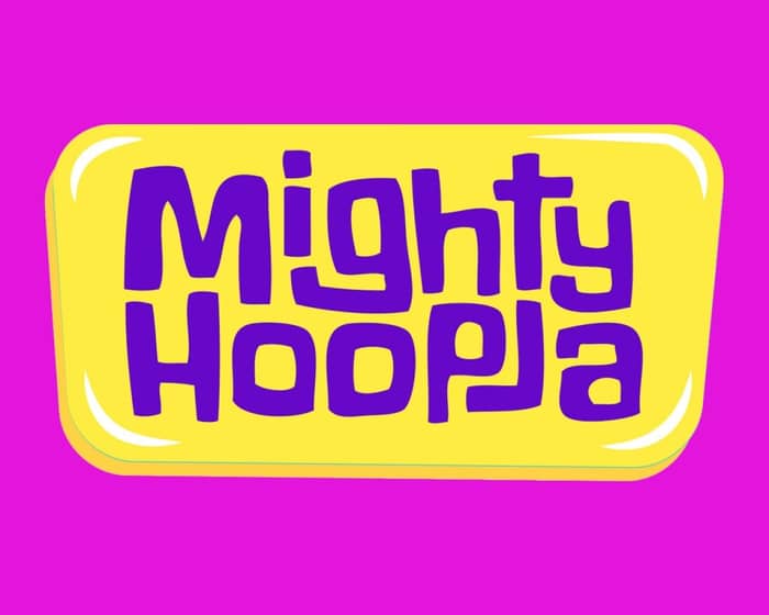Mighty Hoopla 2023 tickets