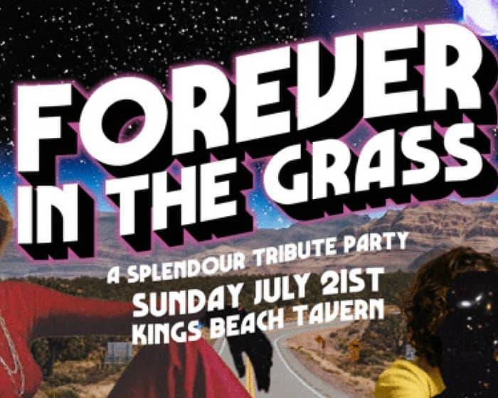 Forever In The Grass tickets