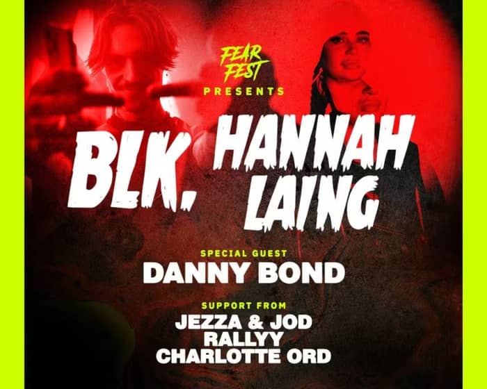 BLK, Hannah Laing tickets