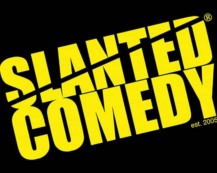 Slanted Comedy events