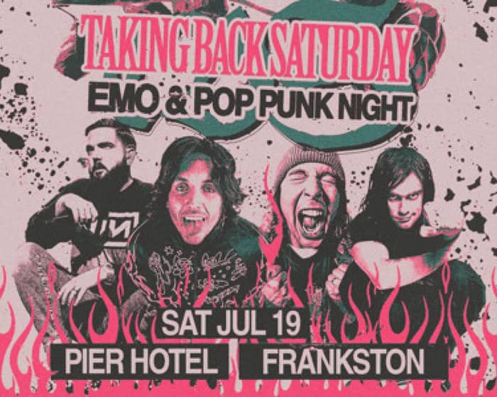 Taking Back Saturday: Emo & Pop Punk Night tickets