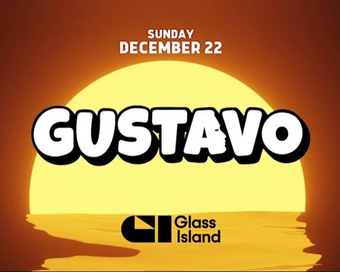 GUSTAVO pres. HOUSE ON THE HARBOUR tickets