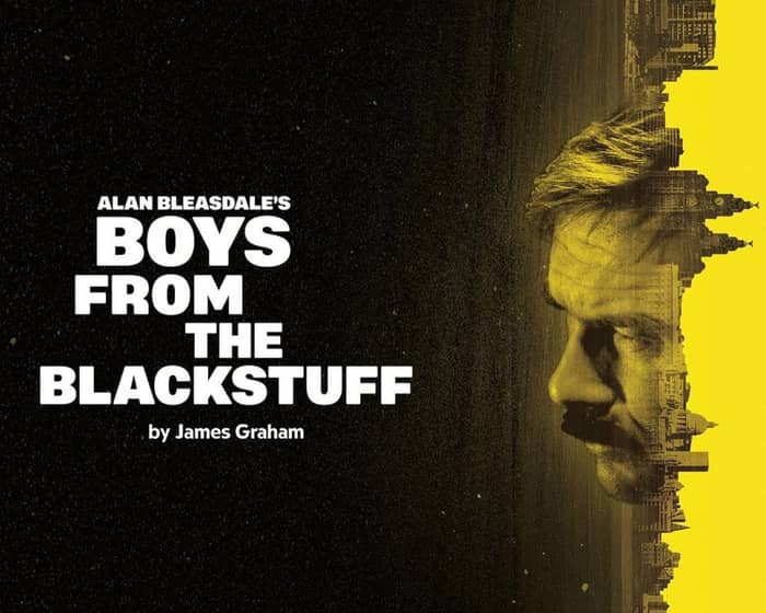 Boys from the Blackstuff tickets