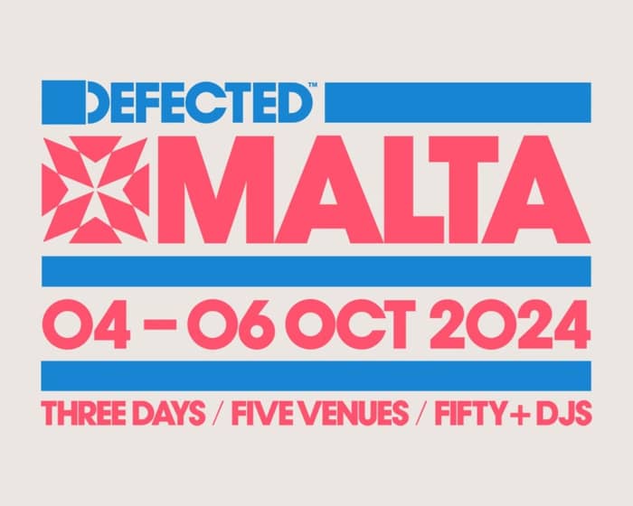 Defected Malta 2024 tickets