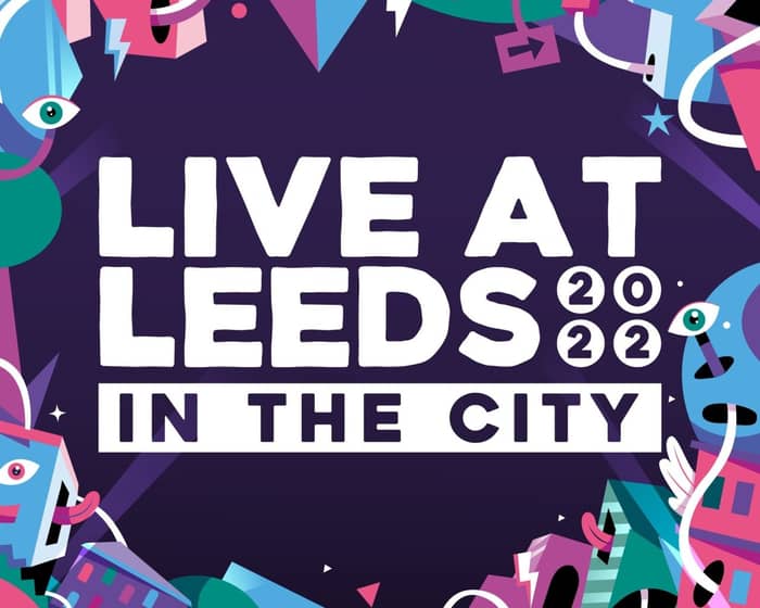Live at Leeds In The City 2022 tickets