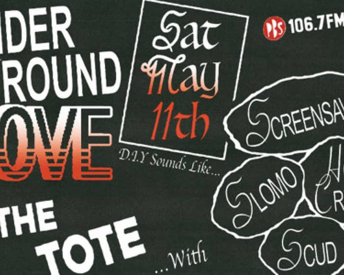 Underground Love at The Tote tickets