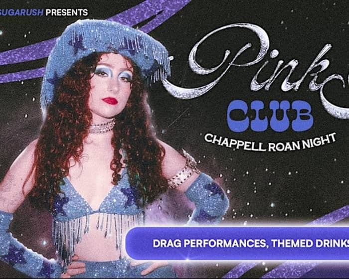 Pink Pony Club - Chappell Roan Night tickets