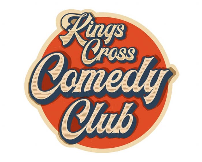Friday Nights  (TWO SHOWS) 7.30pm  and 9.00pm- Kings Cross Comedy Club. tickets