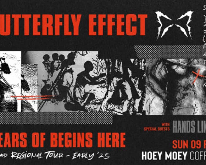 The Butterfly Effect tickets