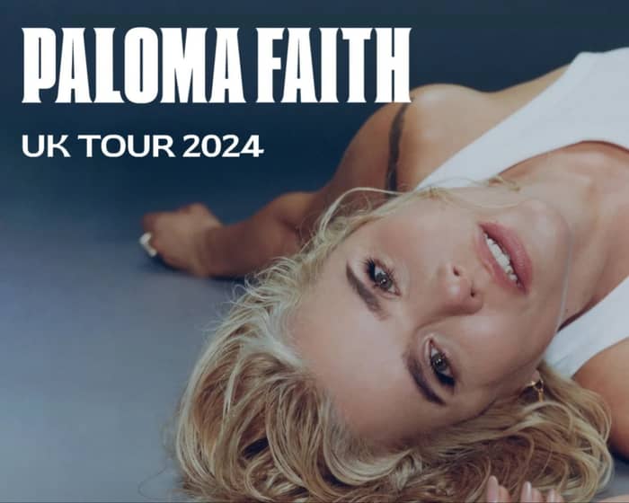 Paloma Faith tickets
