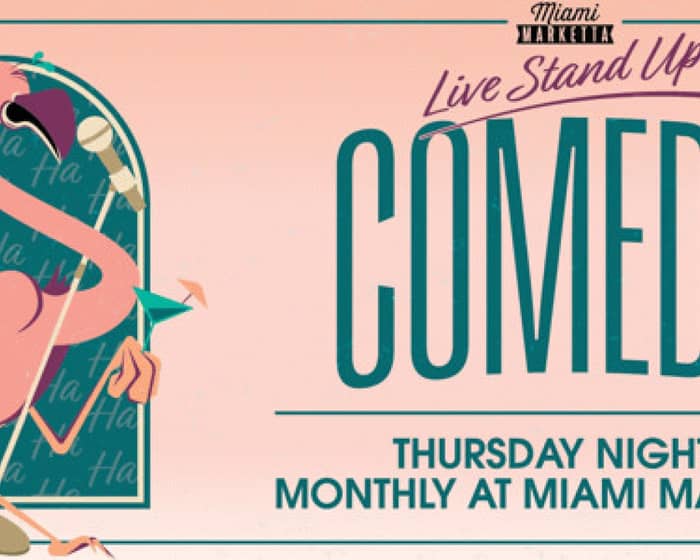 Thursday Night Comedy at Miami Marketta tickets