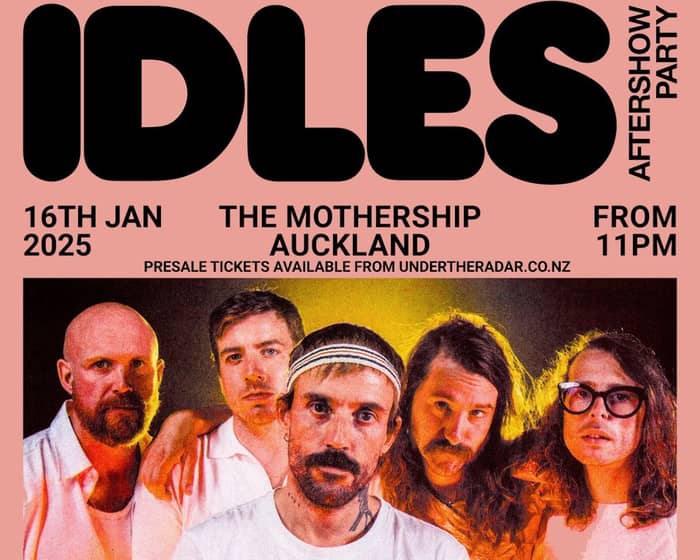 IDLES DJ Set & Afterparty tickets