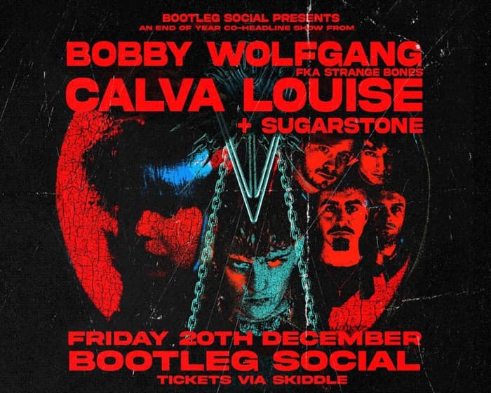 Bobby Wolfgang & Calva Louise tickets