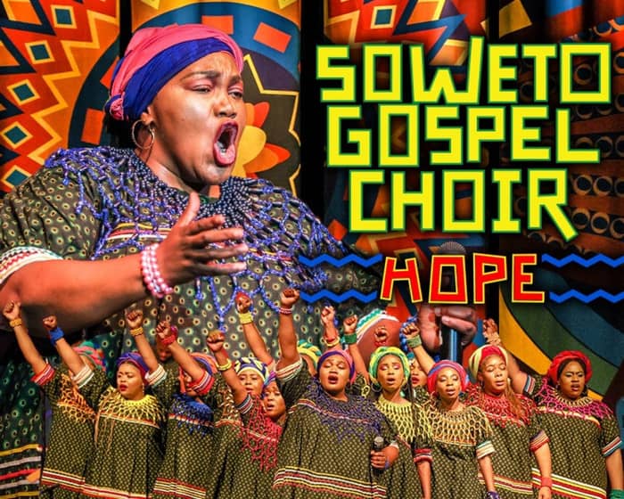 Soweto Gospel Choir tickets
