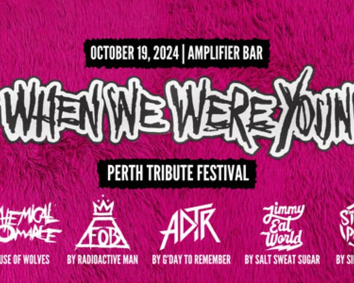 When We Were Young - Perth Tribute Festival tickets