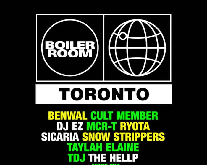 Boiler Room | Toronto tickets