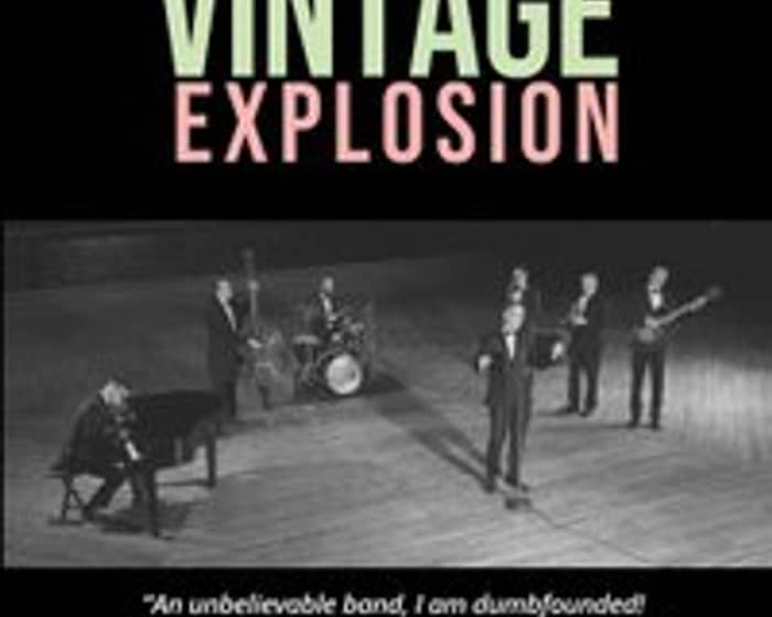 The Vintage Explosion tickets