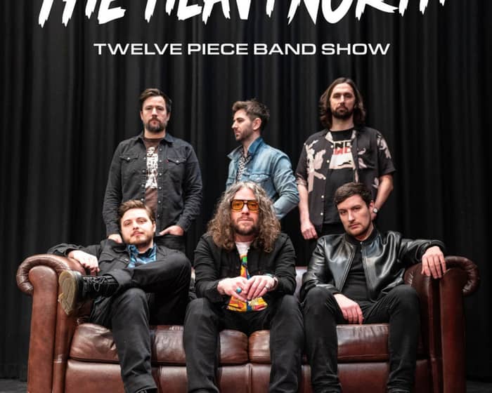 The Heavy North tickets