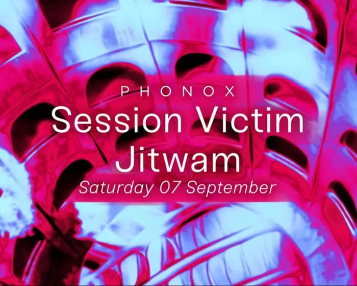 Session Victim & Jitwam tickets