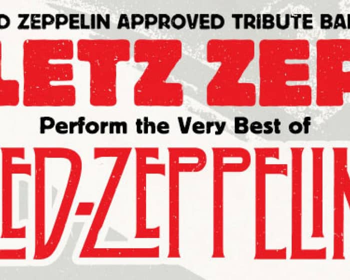 Letz Zep tickets