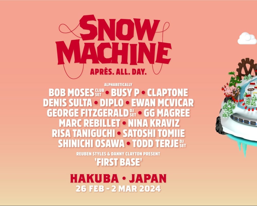 Snow Machine Hakuba 2024 Tickets 26/02/2024 Tixel