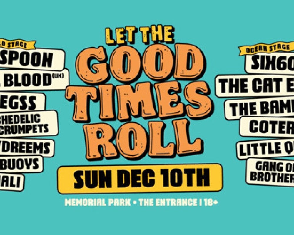 Let The Good Times Roll Festival Tickets 10122023 Tixel 